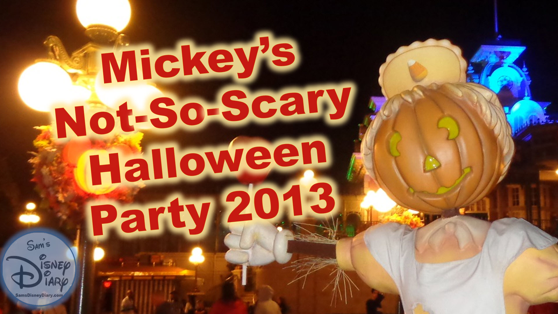 Mickey's Not so scary 2013