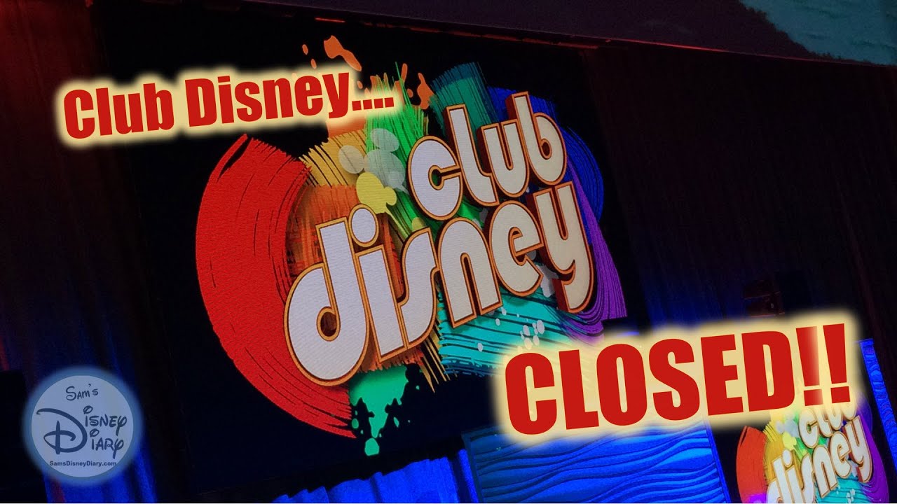 Club Disney Closed