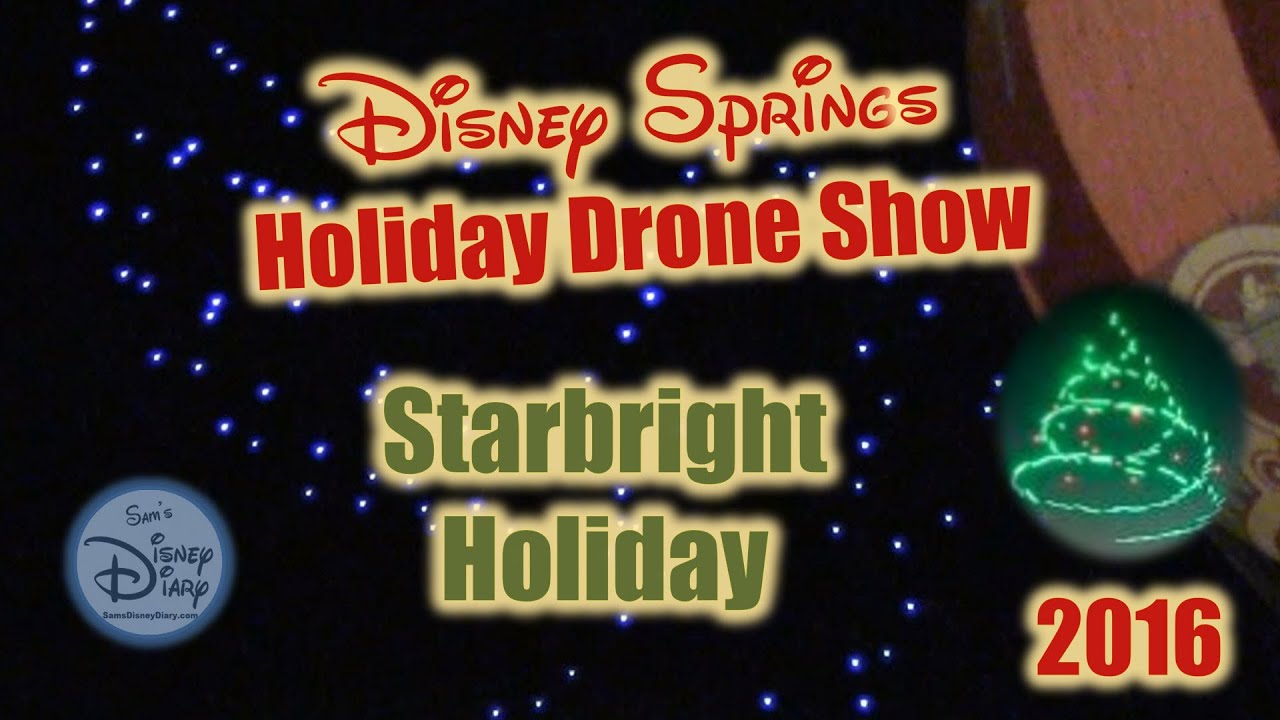 Star Bright Holiday Drown Show | Disney Springs | Drone Show | Christmas at Disney Springs