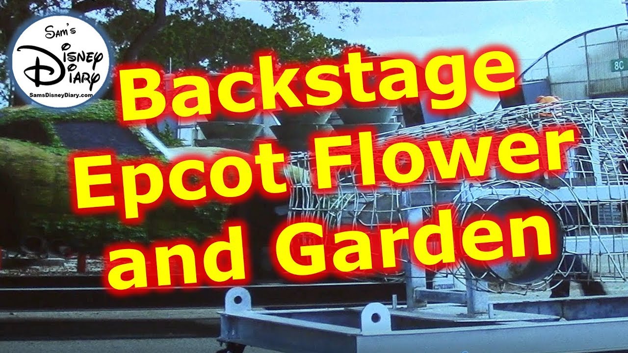 Epcot International Flower and Garden Festival 2017 Behind the Festiavl