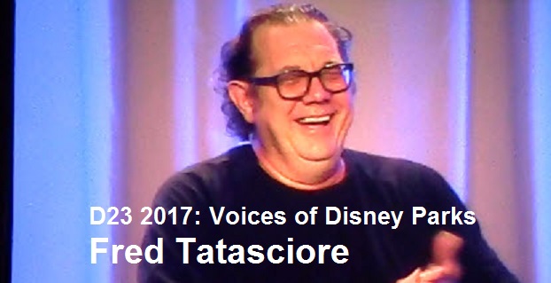 D23 Expo 2017 - Voices of the Parks - Fred Tatasciore