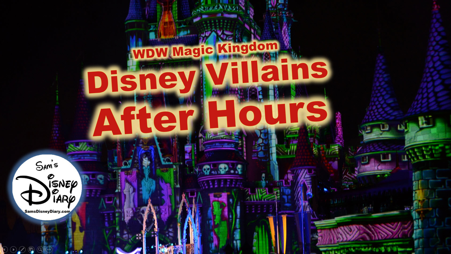 SamsDisneyDiary Episode 123: Disney Villains After Hours
