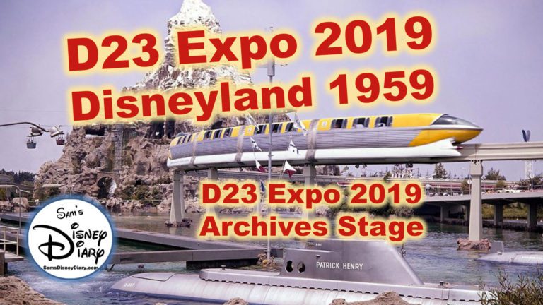 D23 Expo | Archives Stage | 2019 | Disneyland 1959 | Matterhorn Mountain | Monorail | Submarine Voyage | Full Panel | Disney History | Expansion