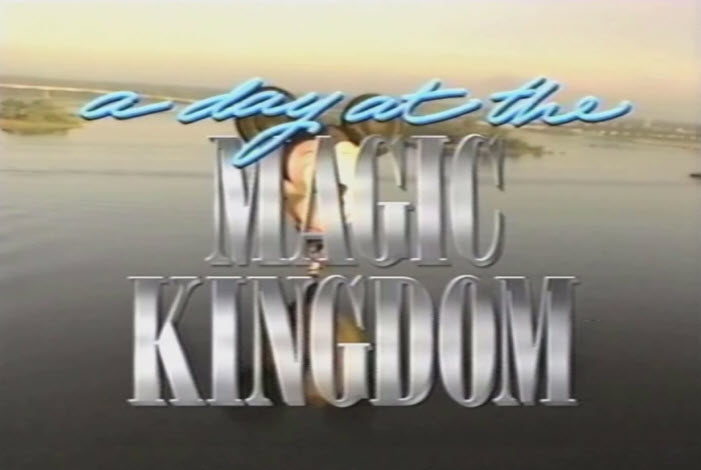 A Day at the Magic Kingdom 1991