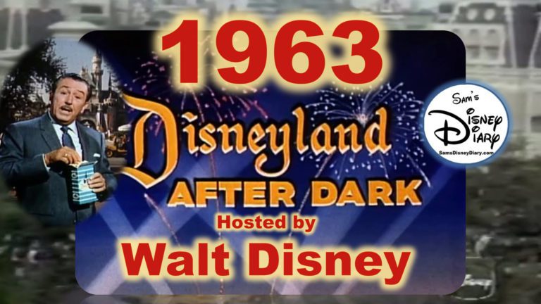 Disneyland After Dark 1963 Disneyland Our host Walt Disney