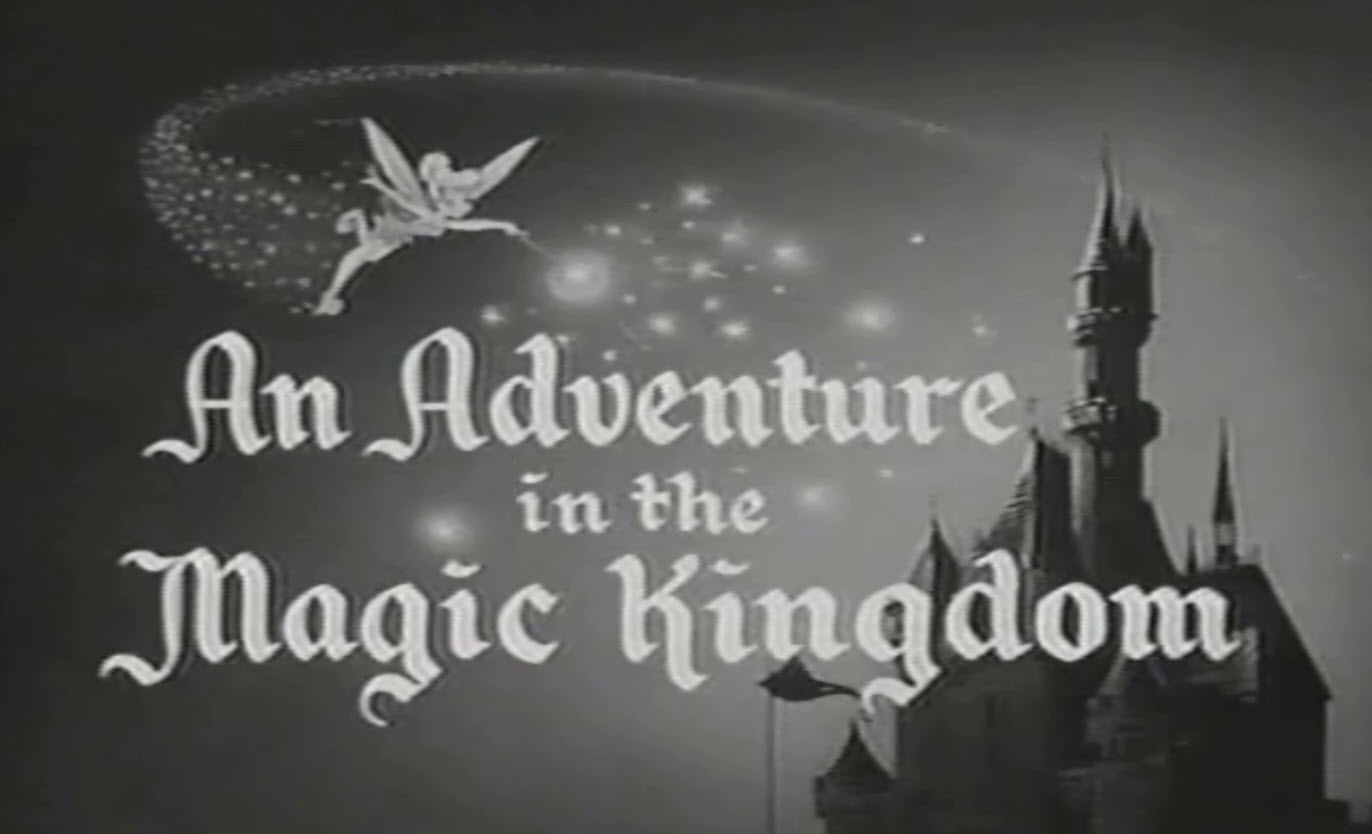 An Adventure in the Magic Kingdom with Walt Disney 1958