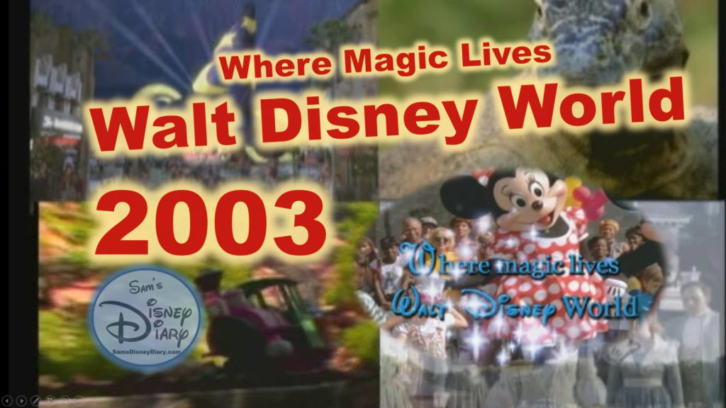Walt Disney World 2003 Where Magic Lives Magic Kingdom Epcot