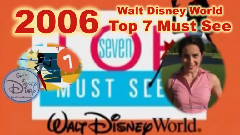 Walt Disney World Top 7 Must See 2006