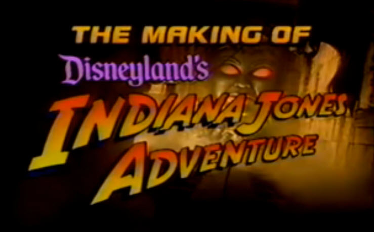 The Making of Disneyland Indiana Jones Adventure