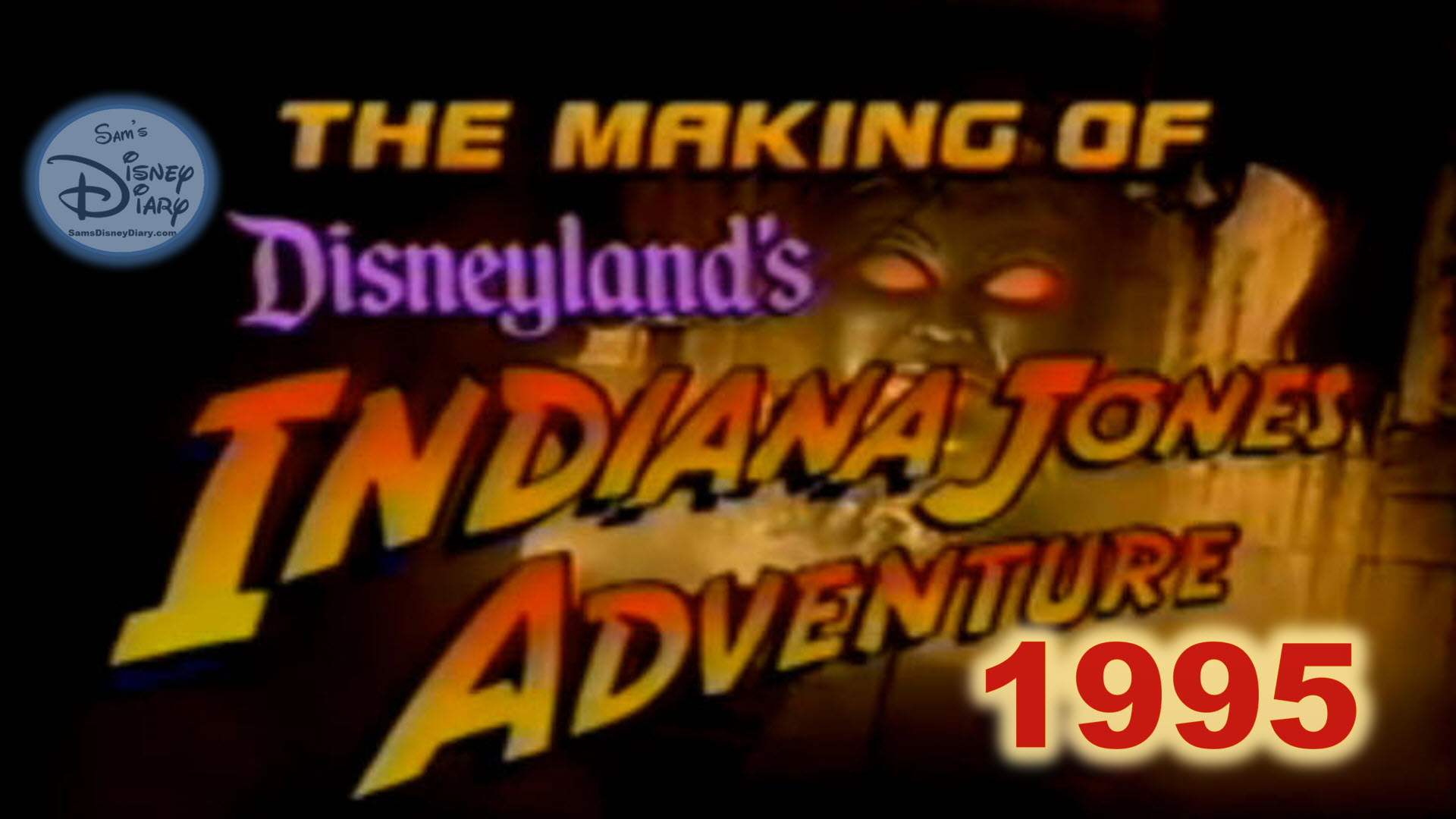 The Making of Disneyland Indiana Jones Adventure