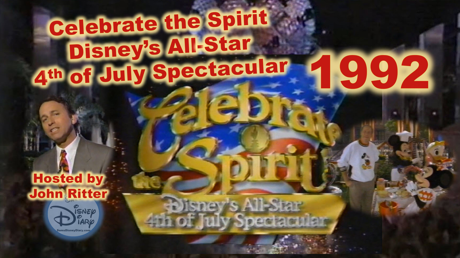 Celebrate the Spirit: Disney’s All-star 4th of July Speculator (1992) Host John Ritter