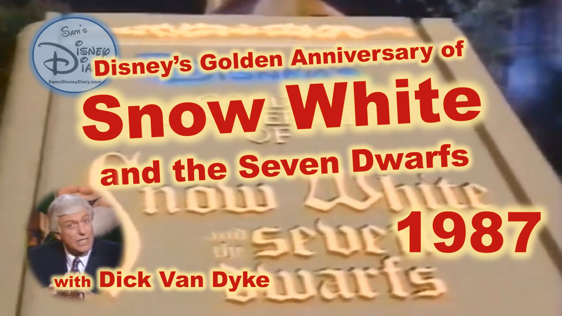 Disney’s Golden Anniversary of Snow White and the Seven Dwarfs (1987) hosted by Dick Van dyke