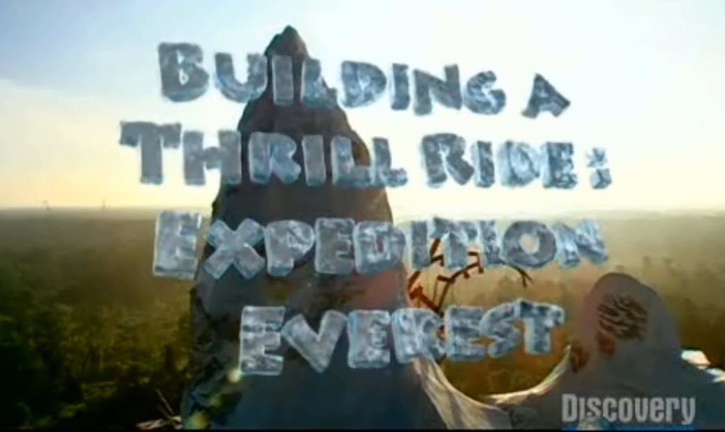 Building a Thrill Ride: Expedition Everest (2006)