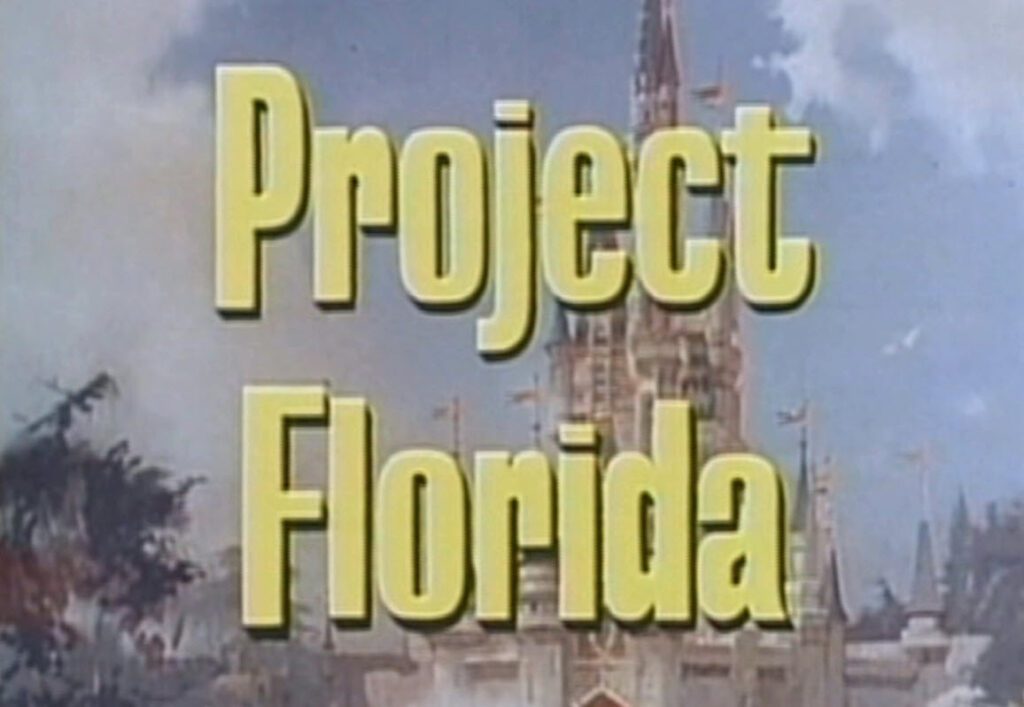 Disney World – Project Florida (1968)