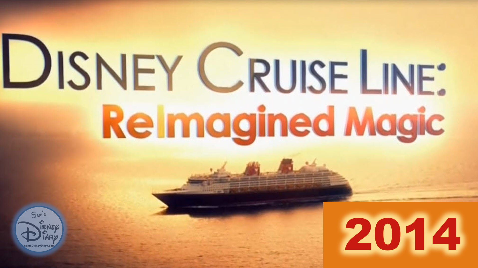 Disney Cruise Lines: Reimagined Magic (2014)