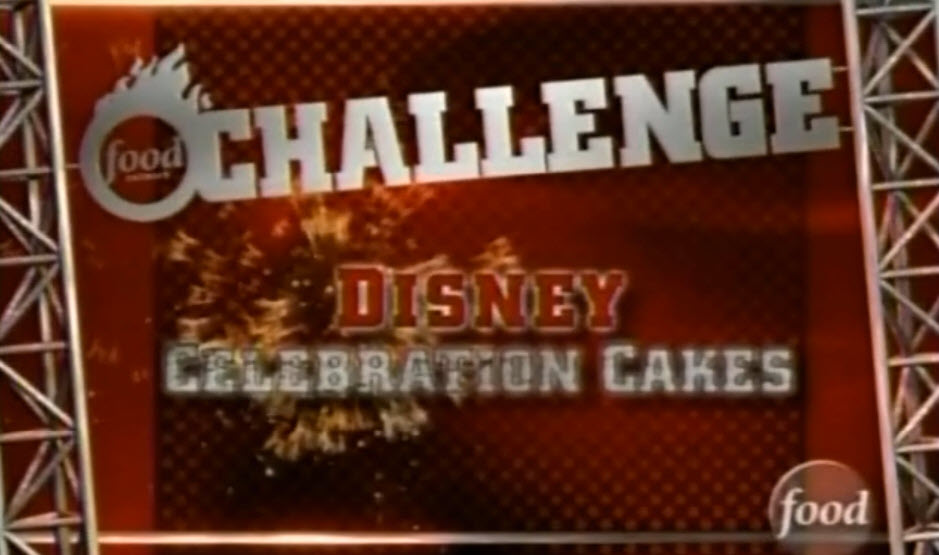 Food Network Challenge: Disney Celebration Cakes