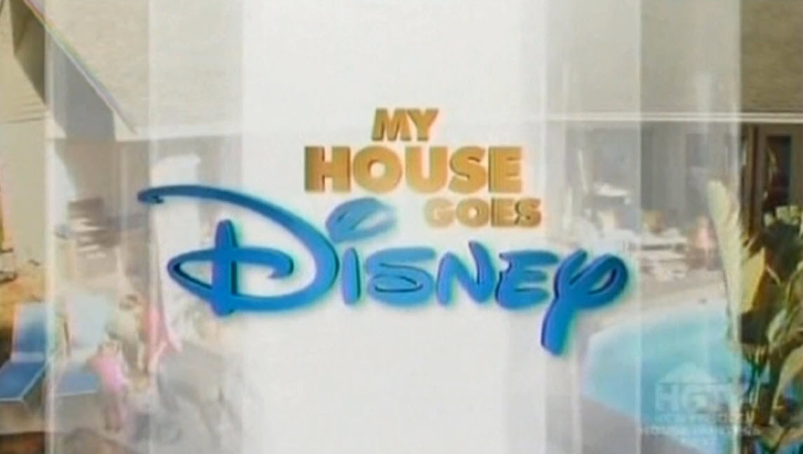 HGTV: My House Goes Disney (2012)