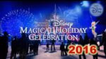 Disney Magical Holiday Celebration 2016