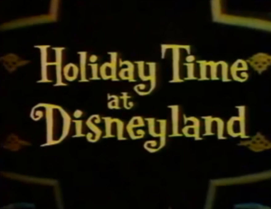 Holiday Time at Disneyland 1962