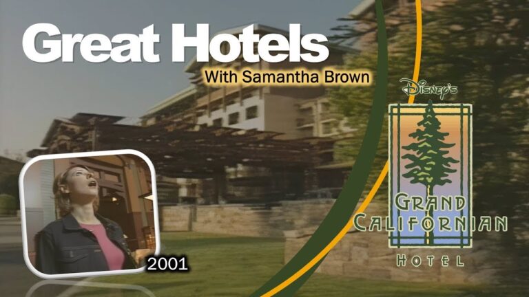 Great Hotels with Samantha Brown | Disney's Grand Californian | Travel Channel 2002