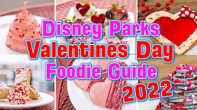 Disney Parks Valentines day Foodie Guide 2022