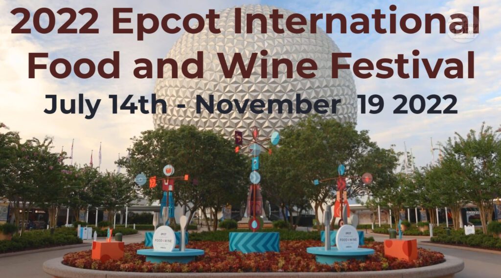 2022 Epcot International Food and Wine Festival | Sam's Disney News
