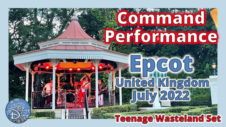 Command Performance | British Rock | Epcot United Kingdom | July 2022 | Waste Land Set