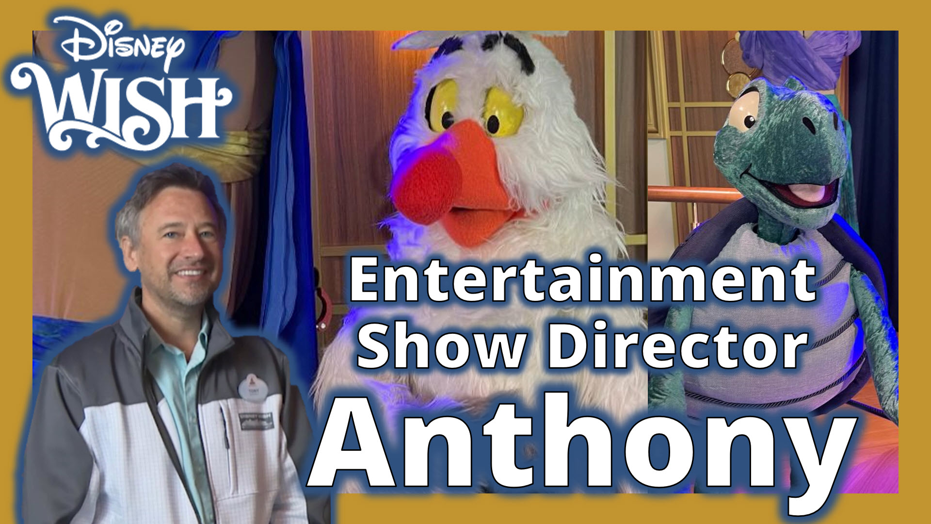 Disney Wish Entertainment with Show Director Anthony