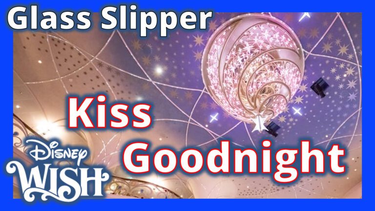 Disney Wish | Cinderella Glass Slipper Kiss Goodnight | Disney Cruise Lines