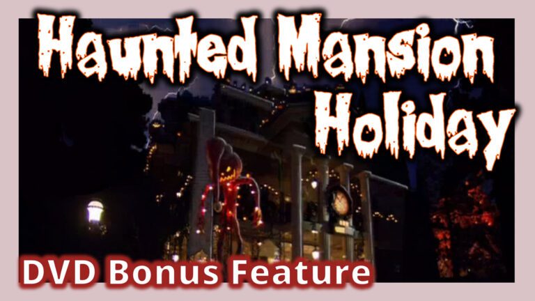 Haunted Mansion Holiday | Nightmare Before Christmas DVD Documentary