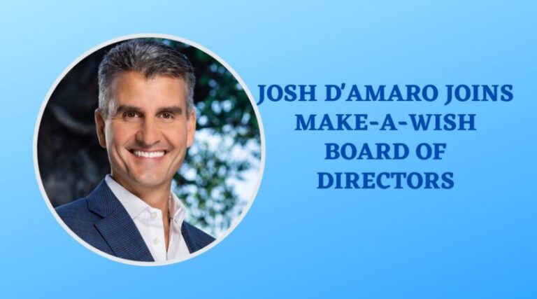 Josh D’Amaro Joins Make-A-Wish Board of Directors