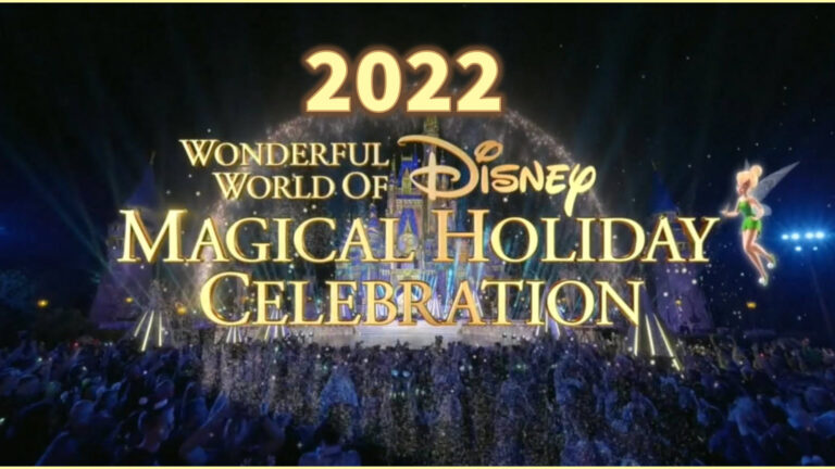 2022 Wonderful World of Disney Magical Holiday Celebration
