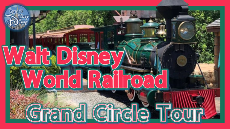 A Grand Circle Tour on the Walt Disney World Railroad 2023