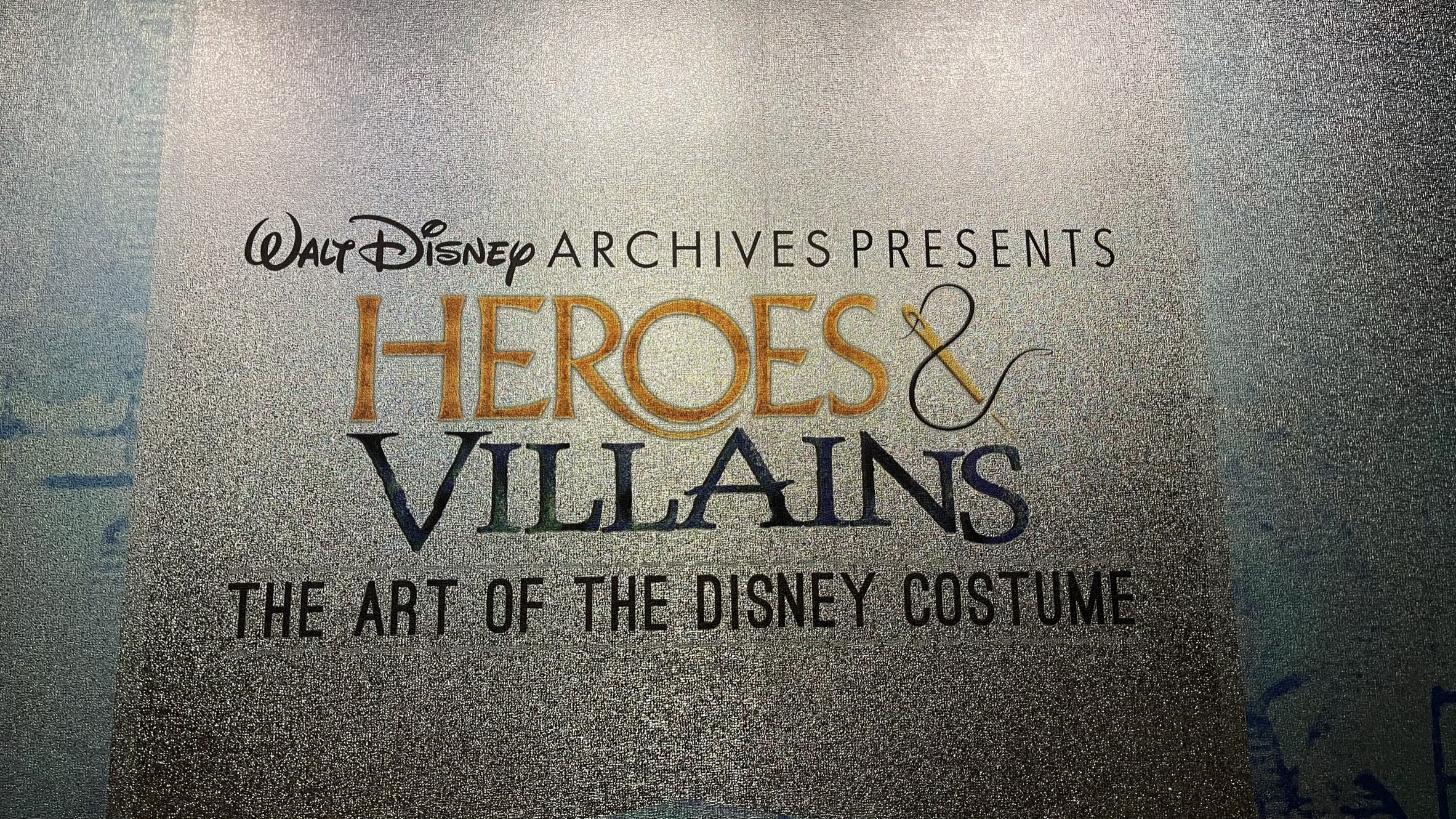 Disney Archives Disney Heroes & Villains: The Art of the Disney Costume
