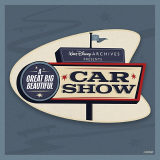 Walt Disney Archives Great Big Beautiful Car Show D23 2024