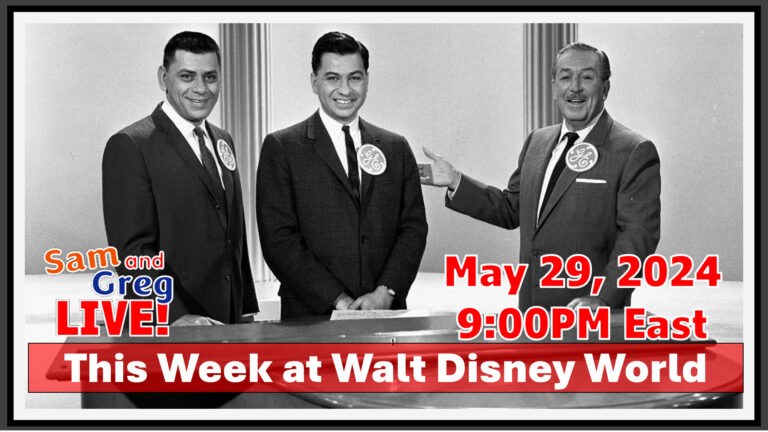 2024-05-29 This week at Walt Disney World