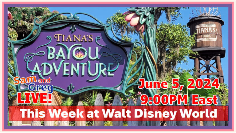 2024-06-05 This week at Walt Disney World