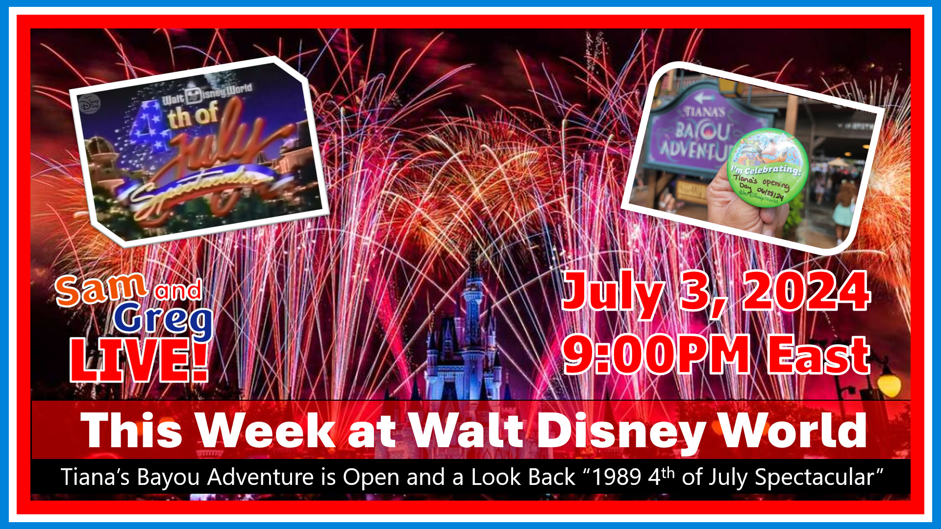 2024-07-03 This week at Walt Disney World