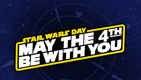 Star Wars Day May the 4th Be With You